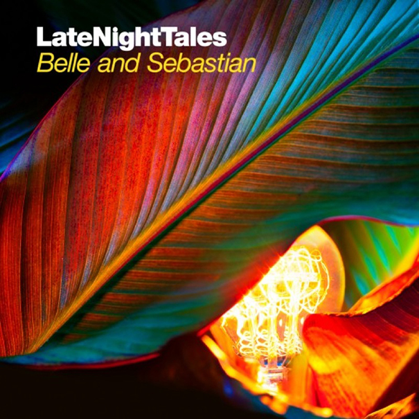Belle & Sebastian 'Late Night Tales'