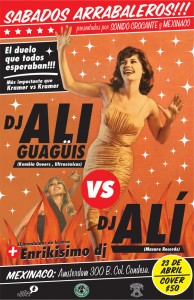 Este Sábado: DJ Alí Vs. DJ Ali Miss Guagüis en Mexinaco