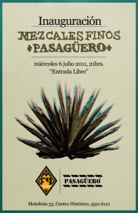Hoy: Inauguración de Mezcales Finos en Pasagüero