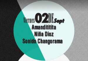 Hoy: Club Cobra Nights con Amandititita, Niña Dioz y Sonido Changorama en Pasagüero