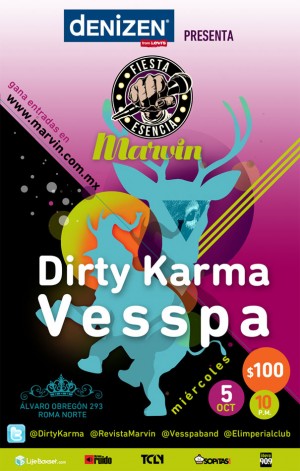 Boletos gratis para Esencia Marvin con Vesspa y Dirty Karma