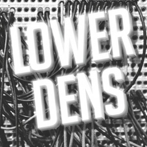 Nuevo video de Lower Dens: “Brains”