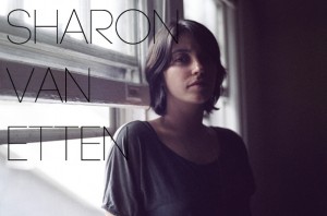 Escuchen a Sharon Van Etten: Recomendación para @Ibero909fm, semana 8, año 2012