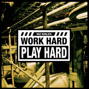 Nueva canción de Wiz Khalifa: “Work Hard, Play Hard”