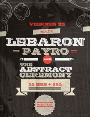 LeBaron, Payro y The Abstract Ceremony en Pasagüero