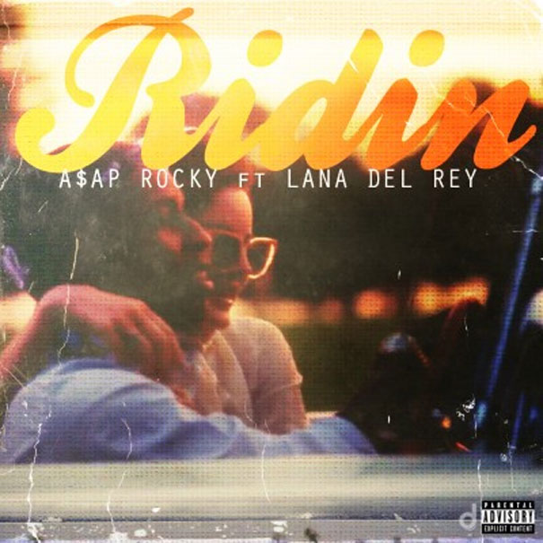 Nueva canción de A$AP Rocky con Lana del Rey: “Ridin”