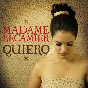 Nueva canción de Madame Recamier: “Quiero”