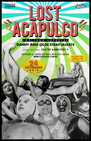 Hoy se presenta Lost Acapulco en el Pasagüero