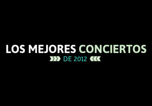 Los 15 mejores conciertos en México de 2012