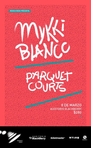 Boletos gratis para Mykki Blanco y Parquet Courts en el Auditorio BlackBerry