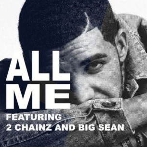 Drake regala “All Me”, su colaboración con 2 Chainz y Big Sean