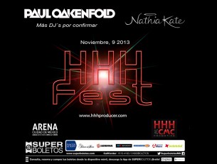 HHH Fest con Paul Oakenfold y Nathia Kate en México