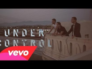 Calvin Harris, Alesso y Hurts estrenan el video para “Under Control”