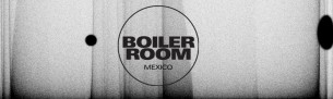 ¡Boiler Room llega a México!