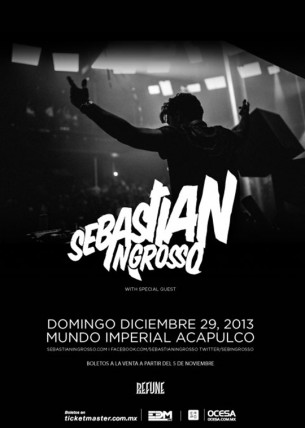 Boletos gratis para Sebastian Ingrosso en Acapulco