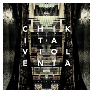 Escuchen “Fáciles”, el nuevo sencillo de Chikita Violenta