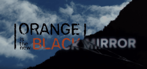 ¿Qué está pasando? ¿’Orange Is The New Black’ se fusiona con ‘Black Mirror’?