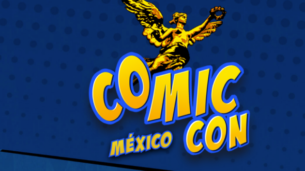 La auténtica Comic-Con llegará a México por primera vez en el 2019