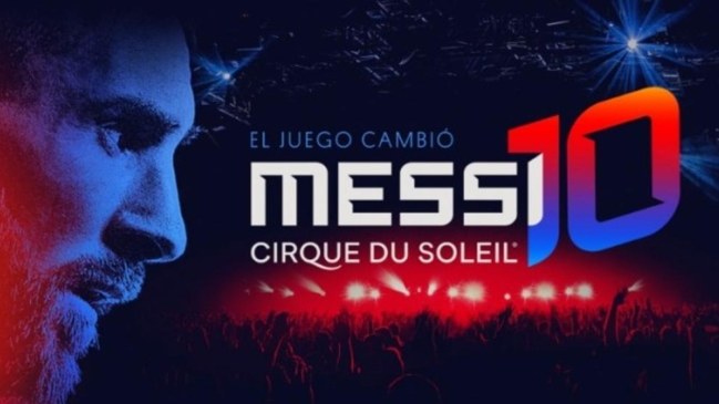 ‘Messi 10 by Cirque du Soleil’: el show de Lionel Messi que no necesitábamos, pero todos queremos ver