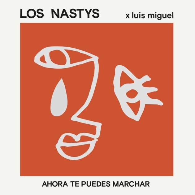 Escucha a Los Nastys hacer el mejor cover de Luis Miguel en la historia de Luis Miguel