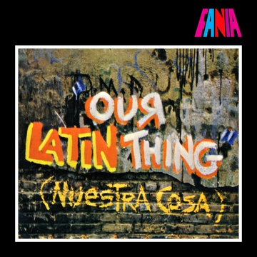 Fania Records publica en You Tube el documental ‘Our Latin Thing’