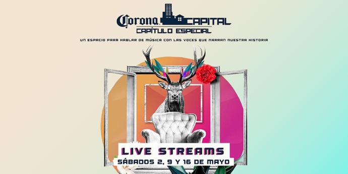 Corona Capital anuncia su ‘Capítulo Especial’ con programas, livestreams y más