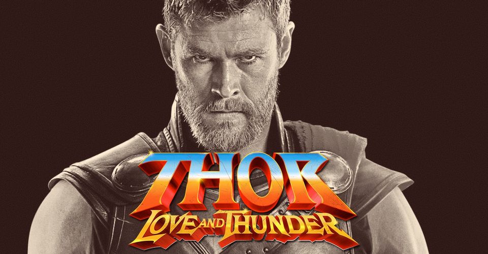 Thor: Love and Thunder (2022): Estreno, trailer y detalles de la cuarta