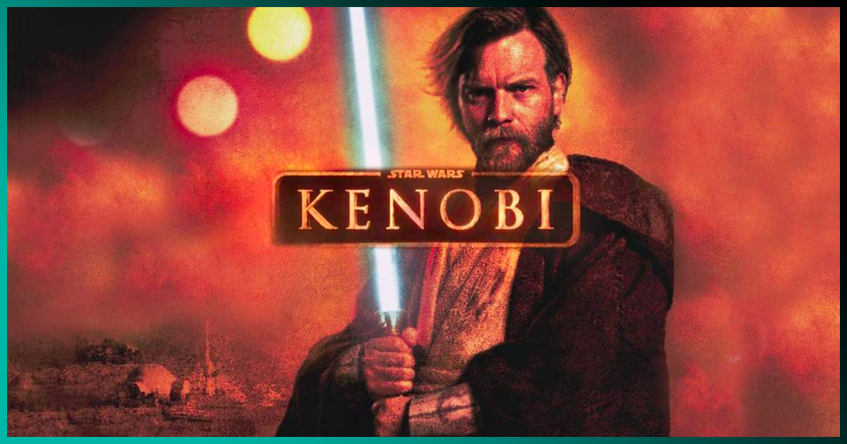 Obi-Wan Kenobi: Todo lo que sabemos de la temporada 1 de la nueva serie de Star Wars