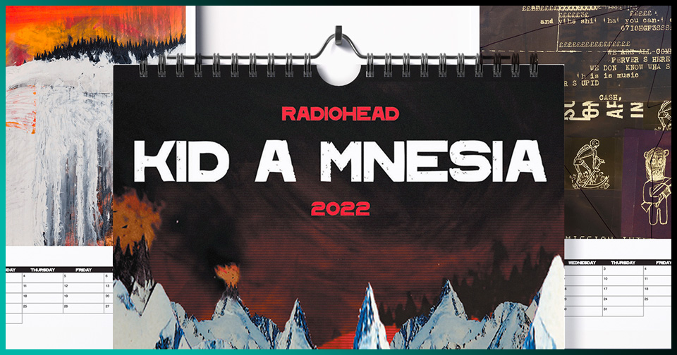Radiohead anuncia su calendario oficial de 2022 inspirado en el nuevo ‘Kid A Mnesia’