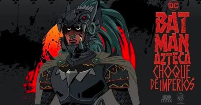 HBO Max se encuentra desarrollando una película de ‘Batman Azteca’