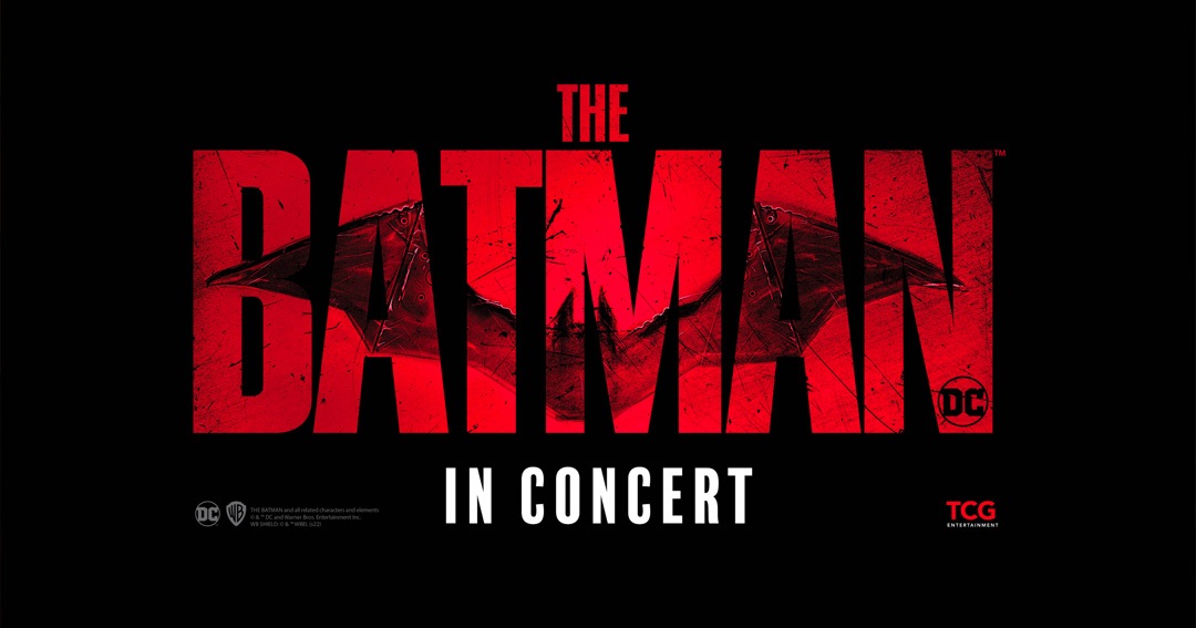 The Batman en Concierto: DC anuncia gira conciertos de ‘The Batman’ en 2023